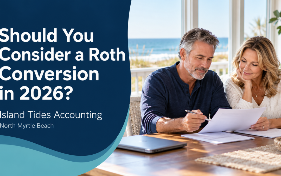 Should You Consider a Roth Conversion in 2026?